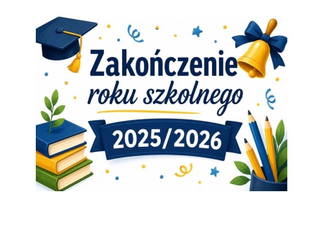 ZAKOŃCZENIE ROKU SZKOLNEGO 